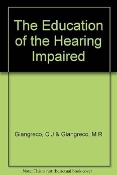 Hardcover The Education of the Hearing Impaired Book