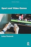  Sport and Video Games (Frontiers of Sport) (English Edition)
