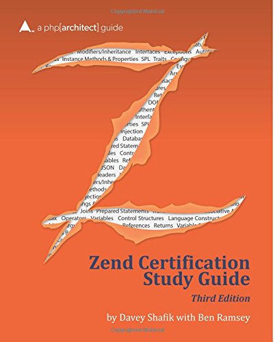 Zend Certification Study Guide: Third Edition