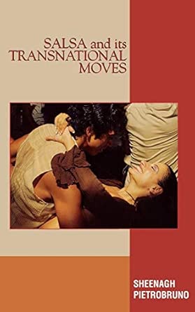 Salsa and Its Transnational Moves book cover