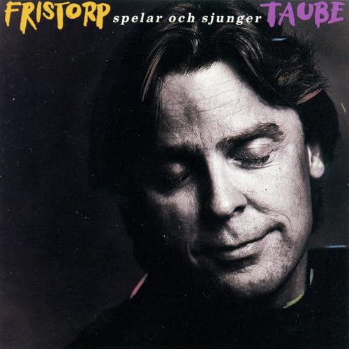 Play Spelar Och Sjunger Taube by Göran Fristorp on Amazon Music