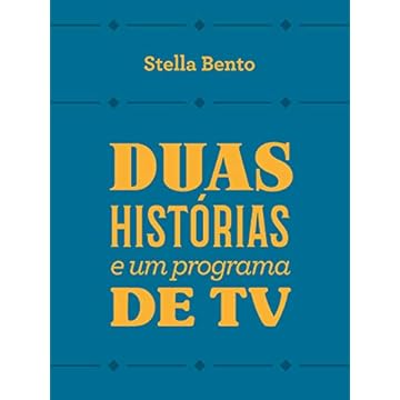 Capa do livro Duas histórias e um programa de tv