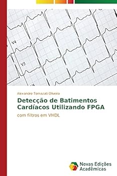 Paperback Detecção de batimentos cardíacos utilizando FPGA [Portuguese] Book