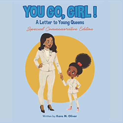 You Go, Girl!: A Letter to Young Queens
