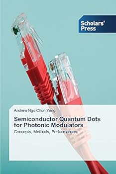 Paperback Semiconductor Quantum Dots for Photonic Modulators Book