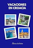 Álbum de Fotos - Vacaciones en Croacia