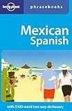 Mexican Spanish (Lonely Planet Phrasebooks)