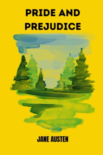 Pride and Prejudice by jane austen