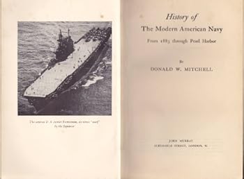 Hardcover History of the modern American Navy, from 1883 through Pearl Harbor Book
