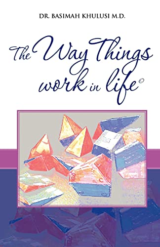The Way things work in life