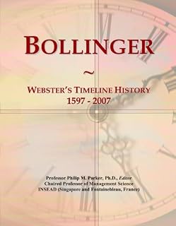 Bollinger: Webster's Timeline History, 1597 - 2007