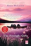 The Firelight Girls: A Novel