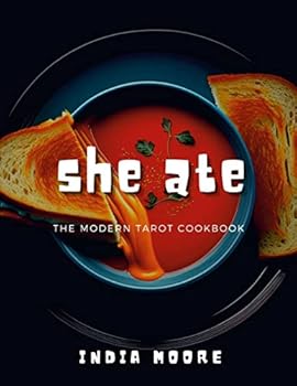 Paperback She Ate: The Modern Tarot Cookbook Book