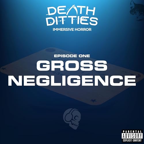 EP1 - Gross Negligence