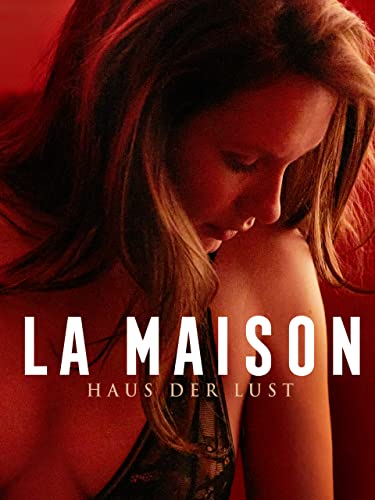 La Maison - Haus der Lust