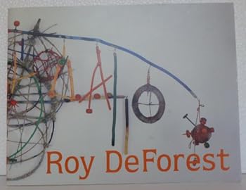 Paperback Roy DeForest: New paintings, drawings & constructions Book