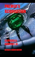 Palmer's Acquisition: Author's Choice Edition (Tiderehian Trilogy) B0CRC1NL43 Book Cover