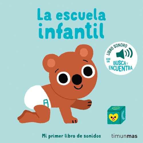 Portada de La escuela infantil. Mi primer libro de sonidos