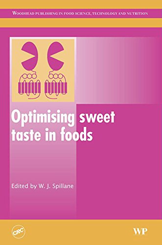 Optimising Sweet Taste in Foods (Woodhead Publishing Series in Food Science, Technology and Nutrition)