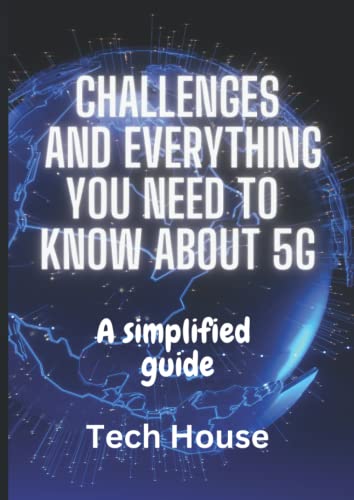 Challenges and everything you need to know about 5G a simplified guide: Beginners guide to 5G new radio it's advantages and disadvantages short comings 5G standards and 5G technology and features/RAN image 2