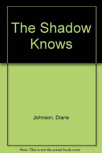 Shadow Knows 0449215601 Book Cover