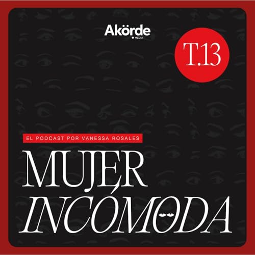 Mujer Inc&oacute;moda con Vanessa Rosales cover art