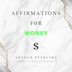 Affirmations for Money Audiolibro Por Archer Sterling arte de portada