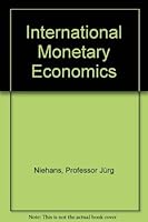 International Monetary Economics 0801834082 Book Cover