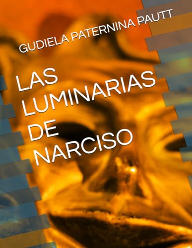 LAS LUMINARIAS DE NARCISO