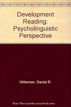 Developmental reading: A psycholinguistic perspective (Rand McNally education series)