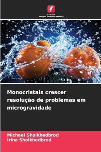 Monocristais crescer resolução de problemas em ... [Portuguese] 6209286976 Book Cover