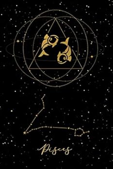 Pisces : Astrology Notebook, Zodiac Sign Journal, Stars Celestial Diary: College Ruled, 6 X 9