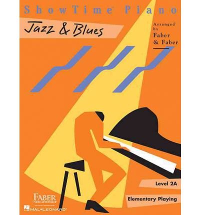 Showtime Jazz & Blues, Level 2A: Elementary Playing (Showtime Piano) (Paperback) - Common      Paperback – February 28, 2011