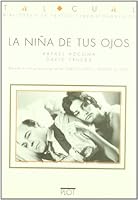 La niña de tus ojos. Guion 8486702445 Book Cover