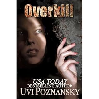 Overkill Audiobook By Uvi Poznansky cover art