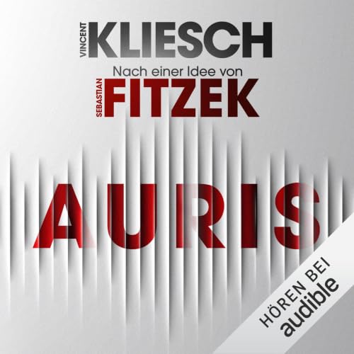 Auris. Nach einer Idee von Sebastian Fitzek: Jula und Hegel 1