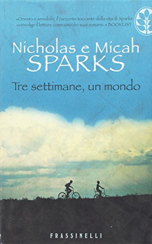Tre settimane, un mondo