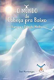 O Mundo de Cabeça pra Baixo