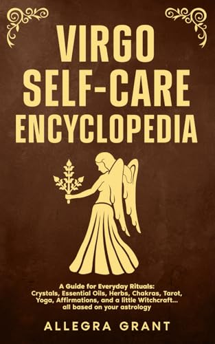 Virgo Self-care Encyclopedia: A Guide...