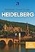 Heidelberg Travel Guide: Explore the Castle, Old Town, Neckar Valley & Hidden Gems of Germany’s Romantic Road (Pocket Travel Guide to Germany!)