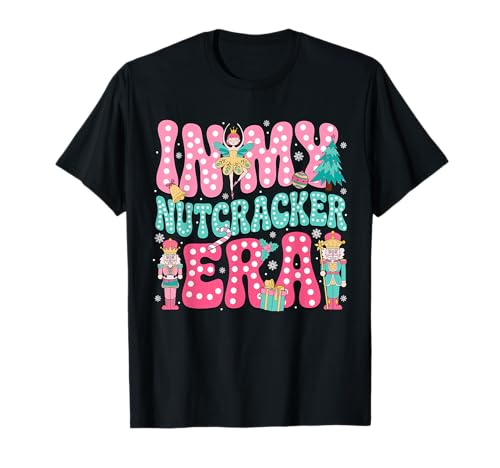 Pink Nutcracker Squad in My Nutcracker Era Pink Christmas T-Shirt