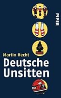 Deutsche Unsitten 3492253520 Book Cover