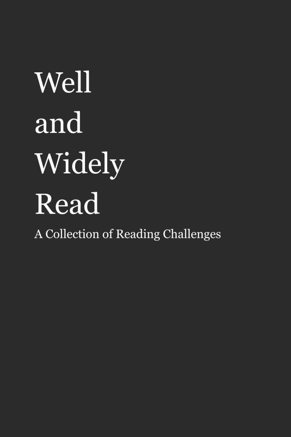 Well and Widely Read: A Collection of Reading Challenges