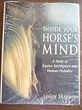 Inside Your Horse's Mind: A Study of Equine Intelligence and Human Prejudice