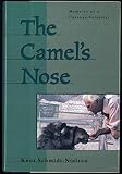 The Camel's Nose: Memoirs Of A Curious Scientist