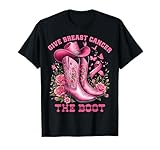 Give Breast Cancer The Boot Cowgirl Cancer Awareness Ribbon T-Shirt