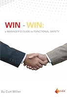 Win Win: A Manager's Guide To Functional Safety 0972723471 Book Cover