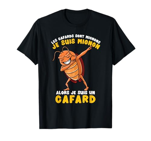 Je Suis Mignon Je Suis Un cafard T-Shirt