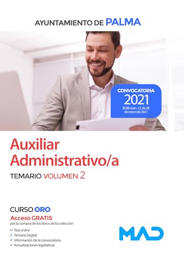 Auxiliar Administrativo/A Del Ayuntamiento De Palma. Temario Volumen 2