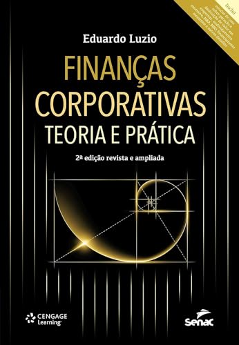 Finanças Corporativas: Teoria e Prática